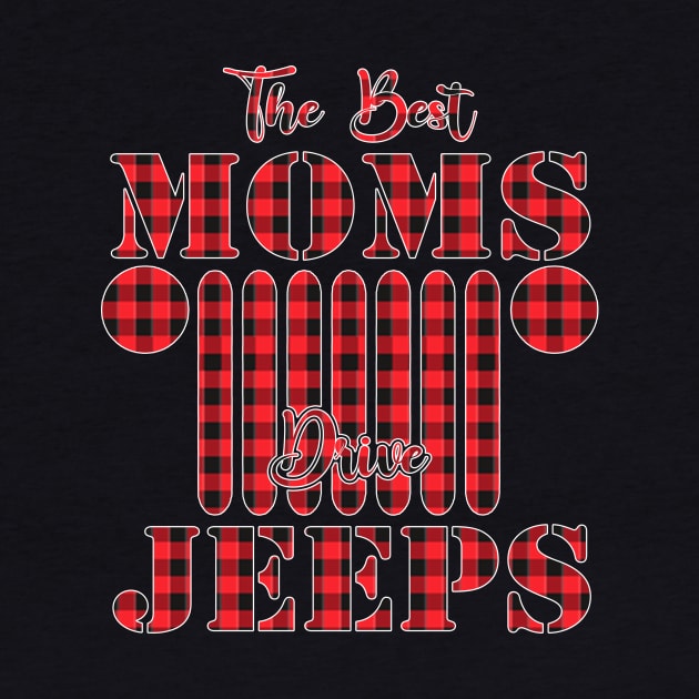 The Best Moms Drive Jeeps Red Plaid Jeep Matching Pajama Family Buffalo Jeeps Lover by Nancie